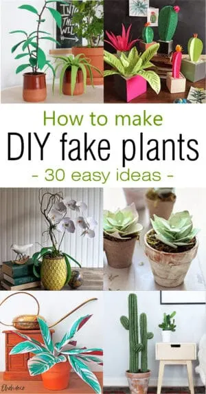 DIY fake plants ideas