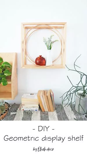 An easy DIY to build a geometric display shelf using embroidery loops and wood trim. #diyshelf #storage #displayshelf #wallshelf #homedecor #diy