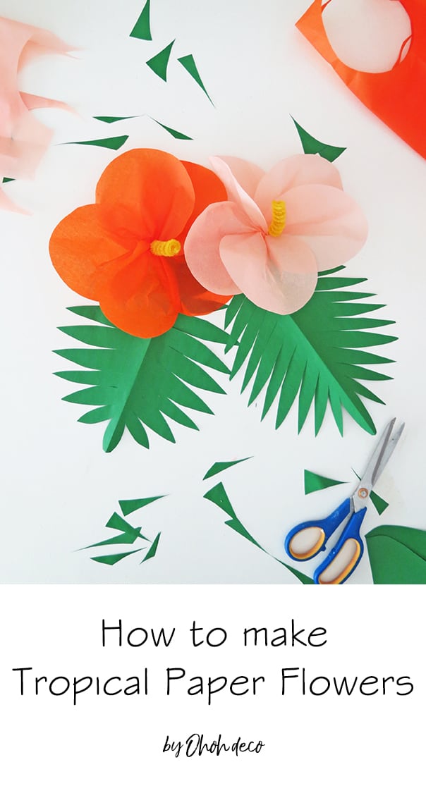 How to make tropical paper flowers