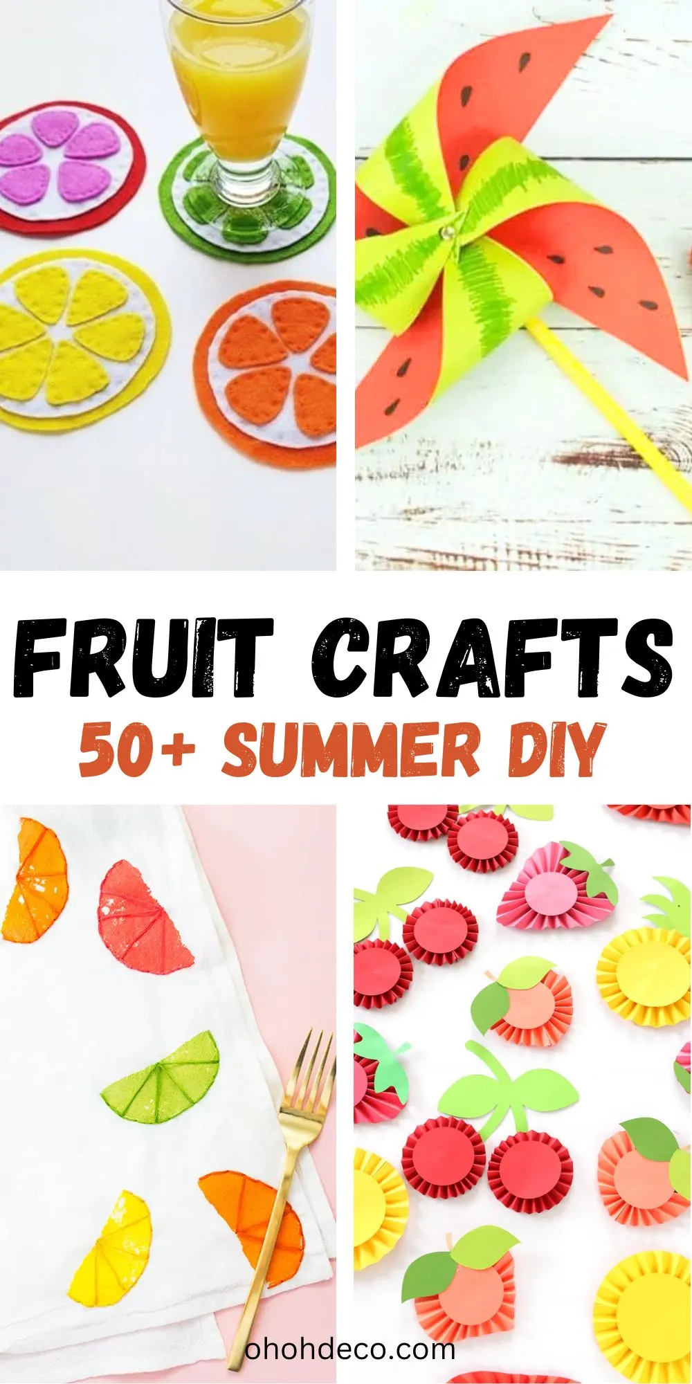 Fruit Crafts: 50 Summer DIY
